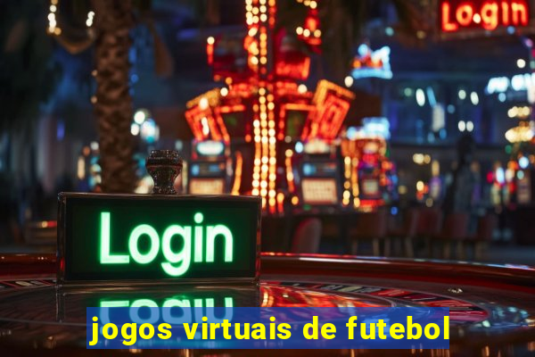 jogos virtuais de futebol